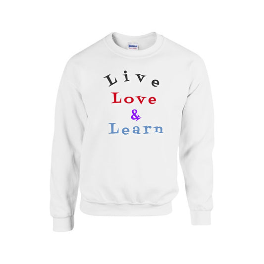 Unisex Live, Love & Learn Sweatshirt