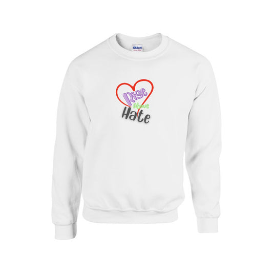 Unisex Rise Above Hate Sweatshirt